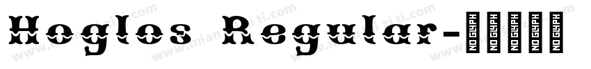 Hoglos Regular字体转换
